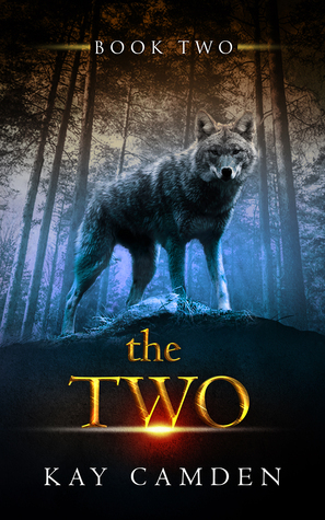 The Two by Kay Camden