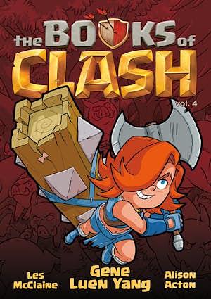 The Books of Clash, Volume 4 by Gene Luen Yang