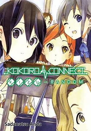 Kokoro Connect Volume 2: Kizu Random by Sadanatsu Anda