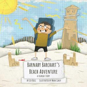 Barnaby Barchart's Beach Adventure: A Vizkidz Story by LIV Buli