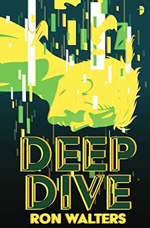 Deep Dive by Ron Walters