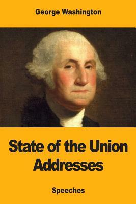 State of the Union Addresses by George Washington