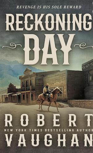 Reckoning Day by Robert Vaughn