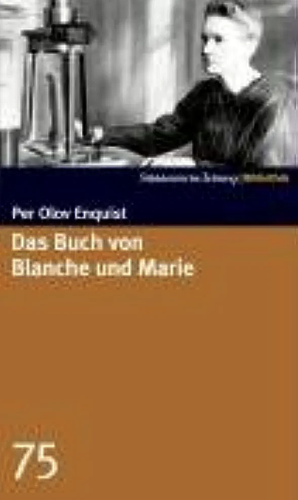 Das Buch von Blanche und Marie by Per Olov Enquist