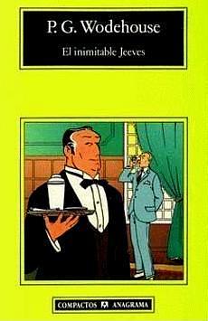 El inimitable Jeeves by P.G. Wodehouse