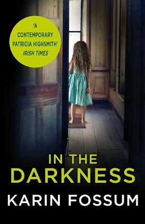 In the Darkness by Karin Fossum