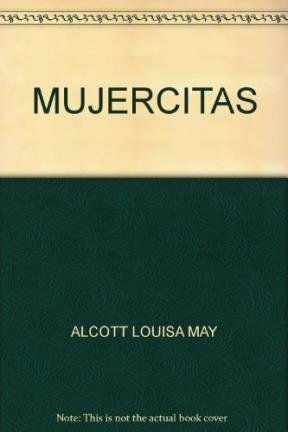 Mujercitas by Louisa May Alcott