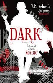 Dark by V.E. Schwab