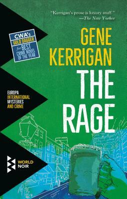 The Rage by Gene Kerrigan