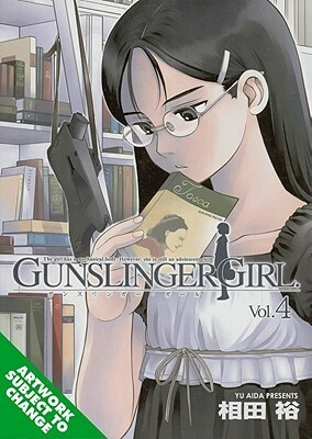 Gunslinger Girl, Vol. 4 by Yu Aida