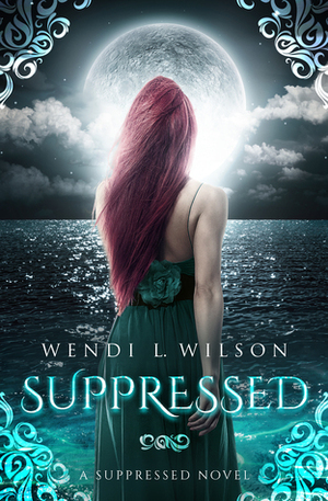 Suppressed by Wendi L. Wilson