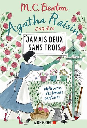 Jamais deux sans trois by M.C. Beaton