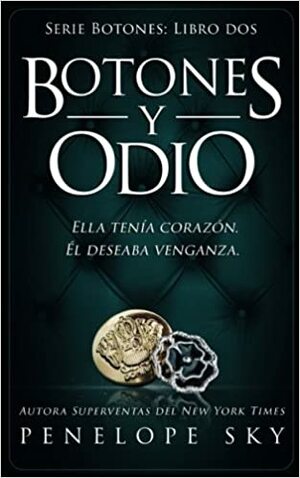 Botones y Odio by Penelope Sky