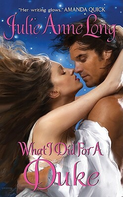 What I Did for a Duke by Julie Anne Long