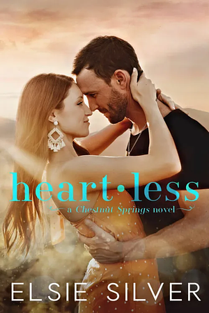 Heartless: A Bonus Epilogue by Elsie Silver