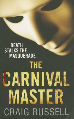 The Carnival Master by Craig Russell
