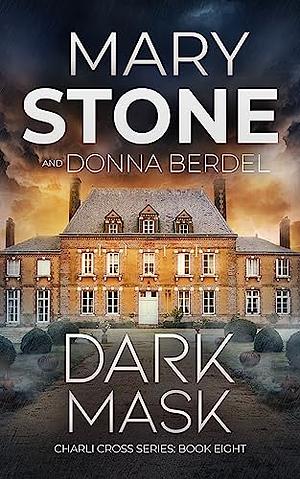 Dark Mask by Mary Stone