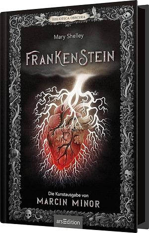 Biblioteca Obscura: Frankenstein by Mary Shelley