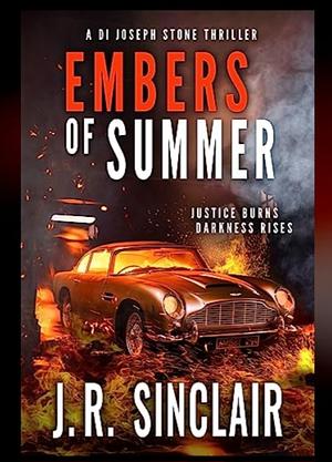 Embers of Summer by J.R. Sinclair