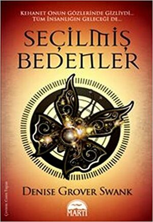 Seçilmiş Bedenler by Denise Grover Swank