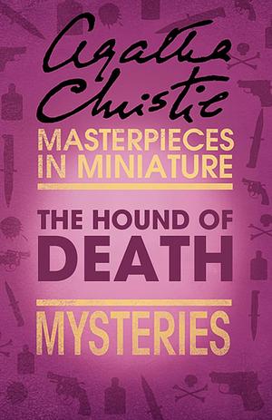 The Hound Of Death by Agatha Christie