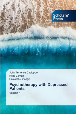 Psychotherapy with Depressed Patients by John Terrence Cacioppo, Hamideh Jahangiri, Reza Zamani