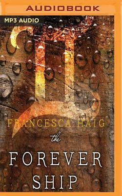 The Forever Ship by Francesca Haig