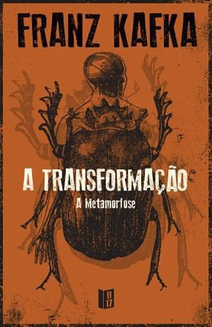 A Transformação by Franz Kafka