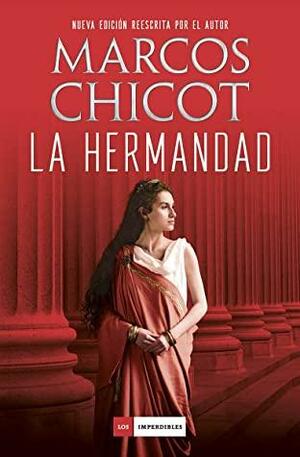 La Hermandad. Nueva edición by Marcos Chicot