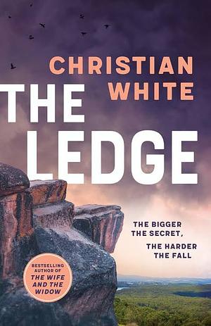 The Ledge  by Christian White