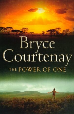 The Power Of One by Bryce Courtenay