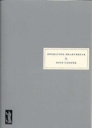 Operation Heartbreak by Max Arthur, Duff Cooper