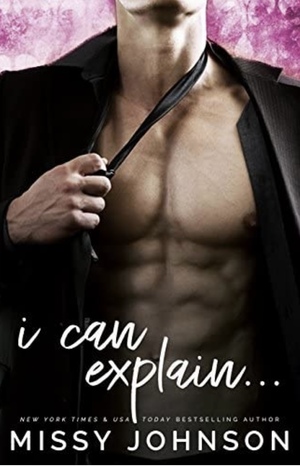 I Can Explain by Missy Johnson