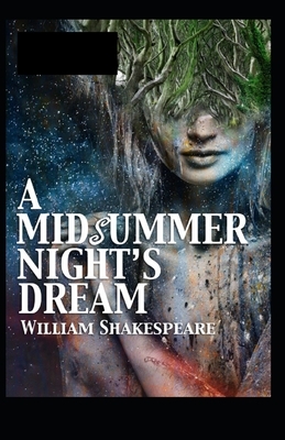 A Midsummer Night's Dream illustrated by William Shakespeare