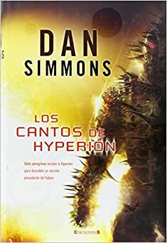 Los Cantos de Hyperion: Hyperion / La Caída de Hyperion by Dan Simmons