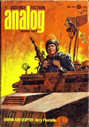 Analog Science Fiction and Fact, May 1973 by Laurence M. Janifer, George Alec Effinger, Gene Wolfe, Jerry Pournelle, Ben Bova, George R.R. Martin, William Tuning, L.E. Modesitt, Jr.