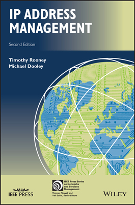 IP Address Management by Michael Dooley, Timothy Rooney