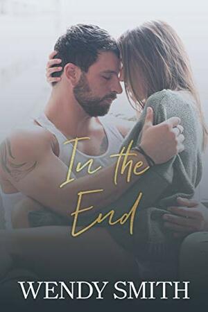 In the End by Ariadne Wayne