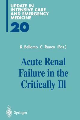 Acute Renal Failure in the Critically Ill by 