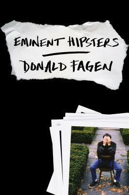 Eminent Hipsters by Donald Fagen