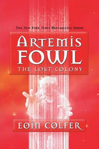 The Lost Colony by Eoin Colfer