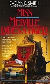 Miss Melville Rides a Tiger by Evelyn E. Smith