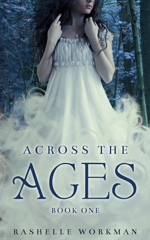 Across the Ages by RaShelle Workman