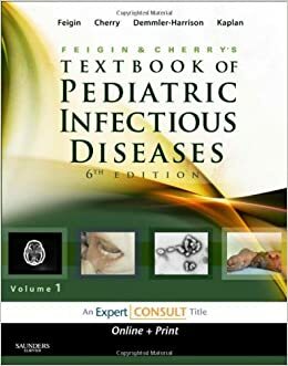 Textbook of Pediatric Infectious Diseases by James D. Cherry