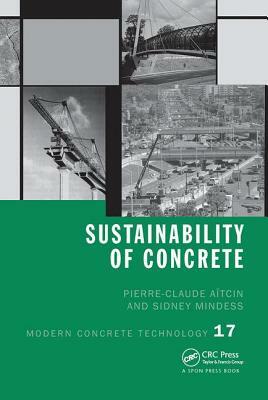 Sustainability of Concrete by Sidney Mindess, Pierre-Claude Aïtcin