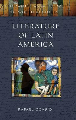 Literature of Latin America by Rafael Ocasio