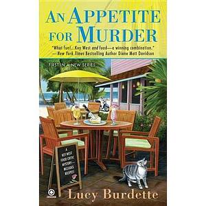 An Appetite for Murder: A Key West Food Critic Mystery by Lucy Burdette