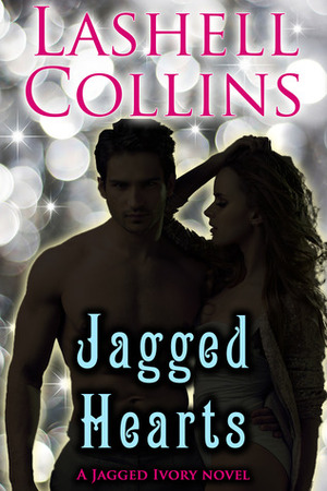 Jagged Hearts by Lashell Collins