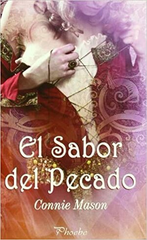 El sabor del pecado by Connie Mason