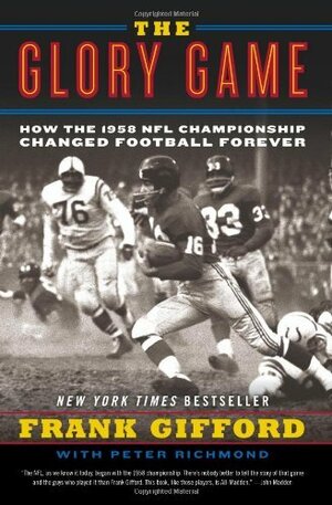 The Glory Game by Frank Gifford, Peter Richmond